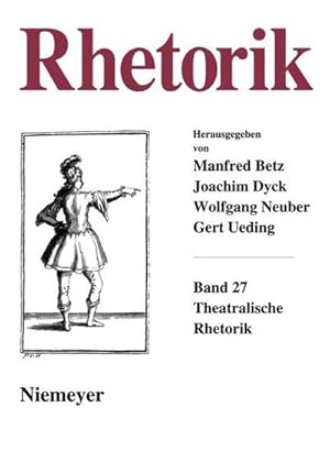 Seller image for Theatralische Rhetorik for sale by BuchWeltWeit Ludwig Meier e.K.