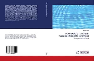 Seller image for Pure Data as a Meta-Compositional Instrument for sale by BuchWeltWeit Ludwig Meier e.K.