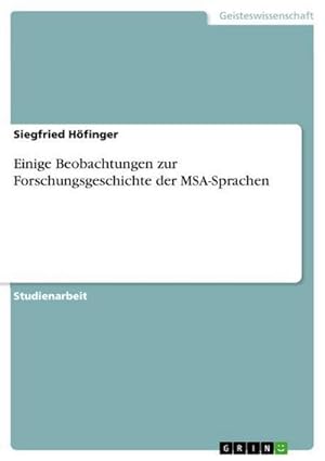 Image du vendeur pour Einige Beobachtungen zur Forschungsgeschichte der MSA-Sprachen mis en vente par BuchWeltWeit Ludwig Meier e.K.