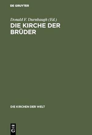 Imagen del vendedor de Die Kirche der Brder a la venta por BuchWeltWeit Ludwig Meier e.K.