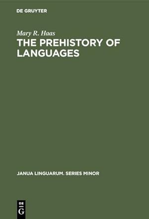 Immagine del venditore per The Prehistory of Languages venduto da BuchWeltWeit Ludwig Meier e.K.
