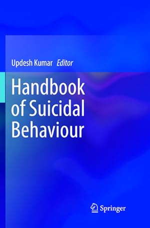 Seller image for Handbook of Suicidal Behaviour for sale by BuchWeltWeit Ludwig Meier e.K.
