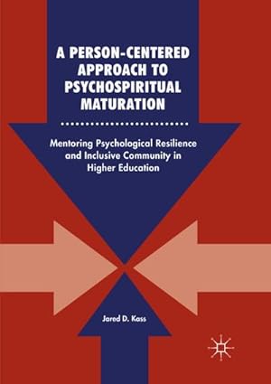 Seller image for A Person-Centered Approach to Psychospiritual Maturation for sale by BuchWeltWeit Ludwig Meier e.K.