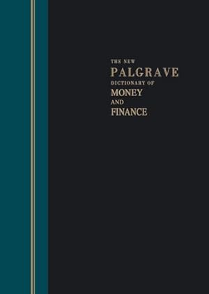 Imagen del vendedor de The New Palgrave Dictionary of Money & Finance a la venta por BuchWeltWeit Ludwig Meier e.K.