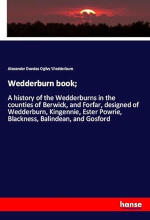 Immagine del venditore per Wedderburn book; venduto da BuchWeltWeit Ludwig Meier e.K.