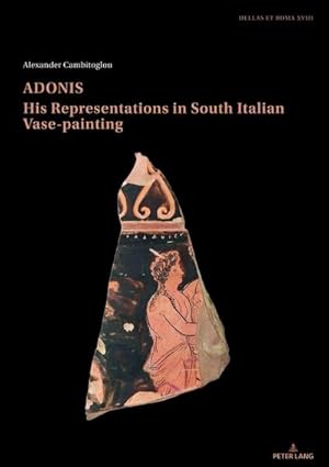 Image du vendeur pour Adonis, his representations in South Italian Vase-painting mis en vente par BuchWeltWeit Ludwig Meier e.K.