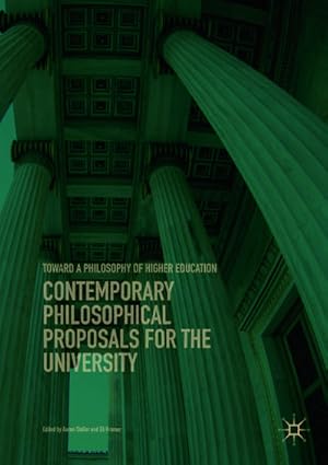 Imagen del vendedor de Contemporary Philosophical Proposals for the University a la venta por BuchWeltWeit Ludwig Meier e.K.