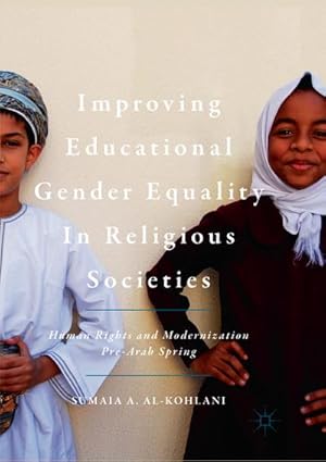 Seller image for Improving Educational Gender Equality in Religious Societies for sale by BuchWeltWeit Ludwig Meier e.K.