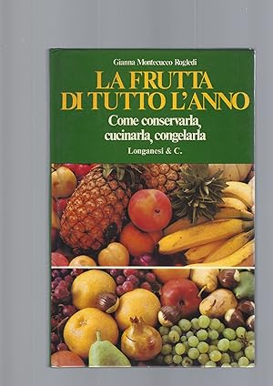 LA FRUTTA DI TUTTO L' ANNO