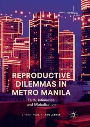 Seller image for Reproductive Dilemmas in Metro Manila for sale by BuchWeltWeit Ludwig Meier e.K.