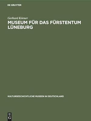 Image du vendeur pour Museum fr das Frstentum Lneburg mis en vente par BuchWeltWeit Ludwig Meier e.K.