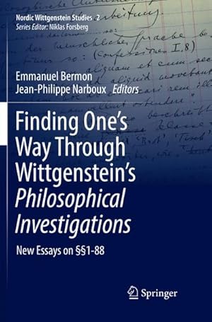 Bild des Verkufers fr Finding Ones Way Through Wittgensteins Philosophical Investigations zum Verkauf von BuchWeltWeit Ludwig Meier e.K.
