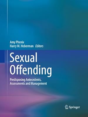 Imagen del vendedor de Sexual Offending a la venta por BuchWeltWeit Ludwig Meier e.K.