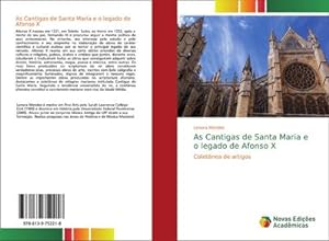 Seller image for As Cantigas de Santa Maria e o legado de Afonso X for sale by BuchWeltWeit Ludwig Meier e.K.