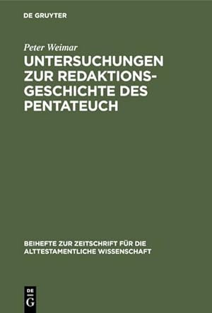 Seller image for Untersuchungen zur Redaktionsgeschichte des Pentateuch for sale by BuchWeltWeit Ludwig Meier e.K.