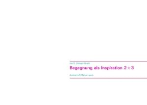 Seller image for Begegnung als Inspiration 2+3 for sale by BuchWeltWeit Ludwig Meier e.K.