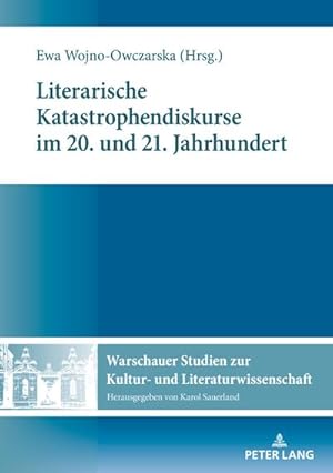 Image du vendeur pour Literarische Katastrophendiskurse im 20. und 21. Jahrhundert mis en vente par BuchWeltWeit Ludwig Meier e.K.
