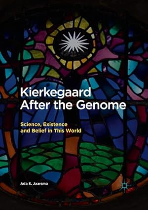 Bild des Verkufers fr Kierkegaard After the Genome zum Verkauf von BuchWeltWeit Ludwig Meier e.K.