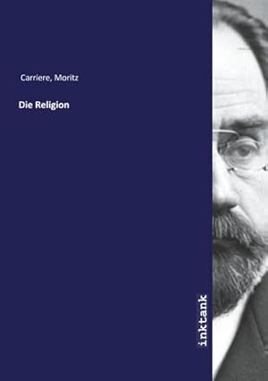 Imagen del vendedor de Die Religion a la venta por BuchWeltWeit Ludwig Meier e.K.