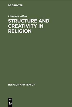 Seller image for Structure and Creativity in Religion for sale by BuchWeltWeit Ludwig Meier e.K.