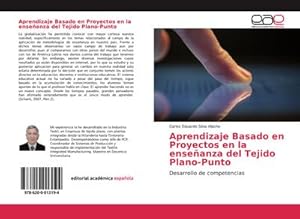 Seller image for Aprendizaje Basado en Proyectos en la enseanza del Tejido Plano-Punto for sale by BuchWeltWeit Ludwig Meier e.K.