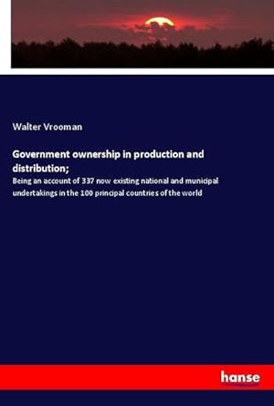 Seller image for Government ownership in production and distribution; for sale by BuchWeltWeit Ludwig Meier e.K.