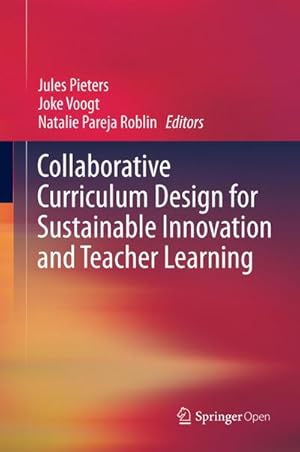 Seller image for Collaborative Curriculum Design for Sustainable Innovation and Teacher Learning for sale by BuchWeltWeit Ludwig Meier e.K.
