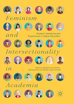 Imagen del vendedor de Feminism and Intersectionality in Academia a la venta por BuchWeltWeit Ludwig Meier e.K.