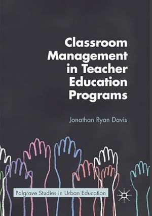 Imagen del vendedor de Classroom Management in Teacher Education Programs a la venta por BuchWeltWeit Ludwig Meier e.K.
