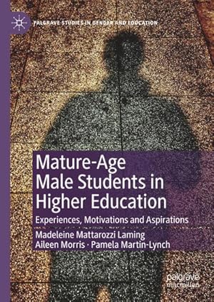 Seller image for Mature-Age Male Students in Higher Education for sale by BuchWeltWeit Ludwig Meier e.K.