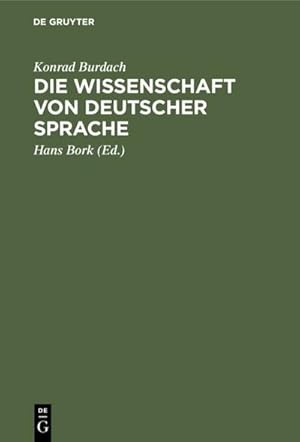 Immagine del venditore per Die Wissenschaft von deutscher Sprache venduto da BuchWeltWeit Ludwig Meier e.K.