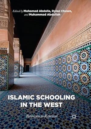 Seller image for Islamic Schooling in the West for sale by BuchWeltWeit Ludwig Meier e.K.