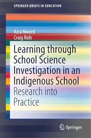Seller image for Learning Through School Science Investigation in an Indigenous School for sale by BuchWeltWeit Ludwig Meier e.K.