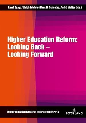 Seller image for Higher Education Reform: Looking Back  Looking Forward for sale by BuchWeltWeit Ludwig Meier e.K.