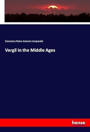 Imagen del vendedor de Vergil in the Middle Ages a la venta por BuchWeltWeit Ludwig Meier e.K.