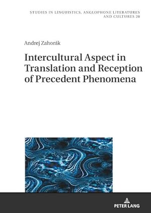 Seller image for Intercultural Aspect in Translation and Reception of Precedent Phenomena for sale by BuchWeltWeit Ludwig Meier e.K.