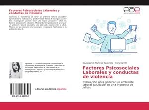 Seller image for Factores Psicosociales Laborales y conductas de violencia for sale by BuchWeltWeit Ludwig Meier e.K.