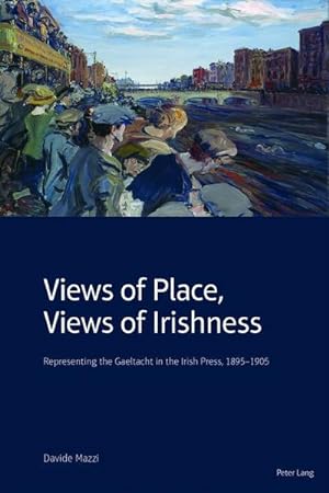 Immagine del venditore per Views of Place, Views of Irishness venduto da BuchWeltWeit Ludwig Meier e.K.