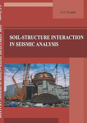 Bild des Verkufers fr Soil-structure interaction in seismic analysis zum Verkauf von BuchWeltWeit Ludwig Meier e.K.