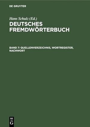 Imagen del vendedor de Quellenverzeichnis, Wortregister, Nachwort a la venta por BuchWeltWeit Ludwig Meier e.K.