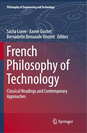 Bild des Verkufers fr French Philosophy of Technology zum Verkauf von BuchWeltWeit Ludwig Meier e.K.