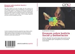 Immagine del venditore per Ensayos sobre Justicia Social y Deliberacin venduto da BuchWeltWeit Ludwig Meier e.K.