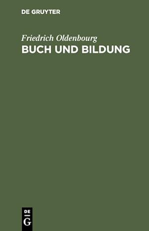 Seller image for Buch und Bildung for sale by BuchWeltWeit Ludwig Meier e.K.