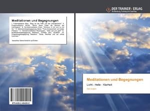 Seller image for Meditationen und Begegnungen for sale by BuchWeltWeit Ludwig Meier e.K.