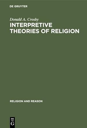 Seller image for Interpretive Theories of Religion for sale by BuchWeltWeit Ludwig Meier e.K.