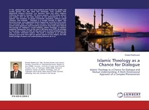 Immagine del venditore per Islamic Theology as a Chance for Dialogue venduto da BuchWeltWeit Ludwig Meier e.K.
