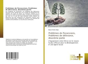 Seller image for Problmes de Possessions, Problmes de dlivrance, deuxime partie for sale by BuchWeltWeit Ludwig Meier e.K.