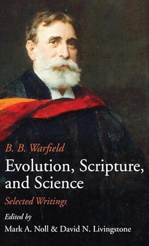 Bild des Verkufers fr Evolution, Scripture, and Science zum Verkauf von BuchWeltWeit Ludwig Meier e.K.