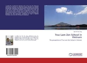 Imagen del vendedor de Truc Lam Zen School in Vietnam a la venta por BuchWeltWeit Ludwig Meier e.K.