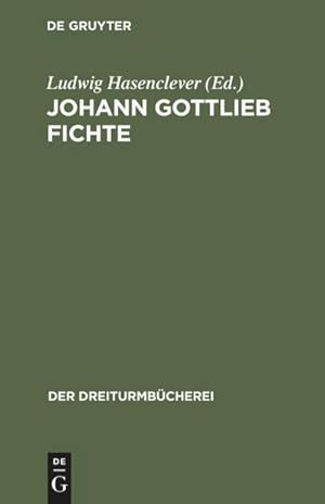 Seller image for Johann Gottlieb Fichte for sale by BuchWeltWeit Ludwig Meier e.K.